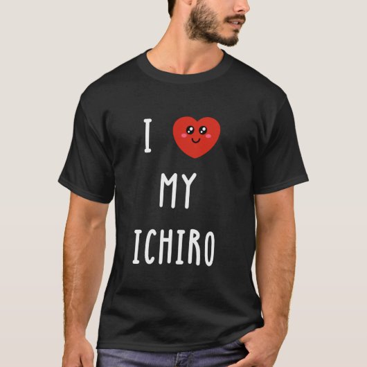 T-shirt J'adore mon nom Ichiro drôle (Devant)
