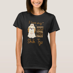 T-shirt J'adore mon Shih Tz fou gâté loyal aimant fou