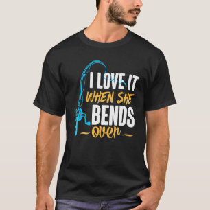 T-shirt J'adore quand elle se penche pour pêcher pour homm
