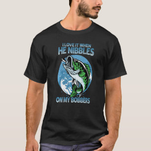 T-shirt J'adore quand il grignote mes flotteurs Bass Fish