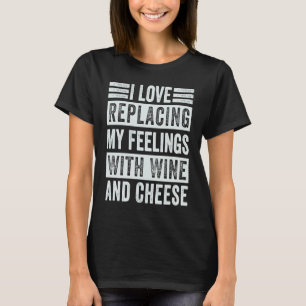 T-shirt J'adore Remplacer Mes Sentiments Par Du Vin Et Du