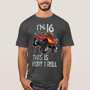 T-shirt J'ai 16 ans C'est comme ça que je roule 16e Monste