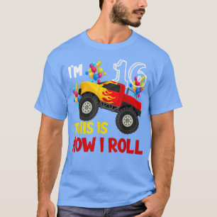 T-shirt J'ai 16ème C'est comme ça que je roule Monster Tru