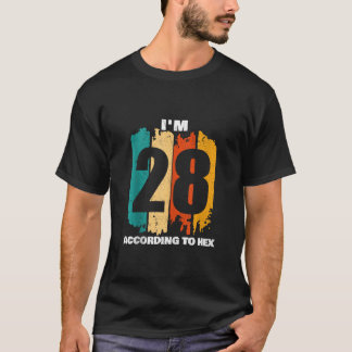 T-shirt J'ai 28 ans Selon Hex 40th Birthday Math Enseignan