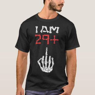 T-shirt J'ai 29 doigt moyen Vingt-neuf doigt plus doigt mo