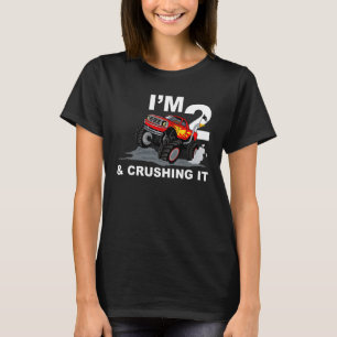 T-shirt J'ai 2 ans Monster Truck and Crushing It Cool