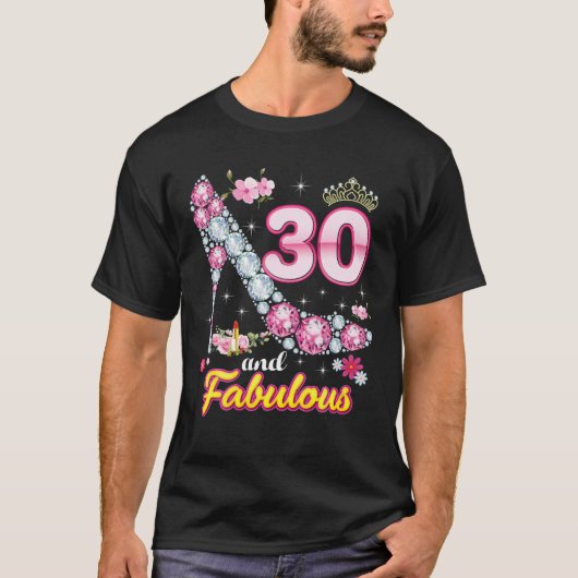 T-shirt J'ai 30 ans et fabuleux joyeux 30ème anniversaire (Devant)