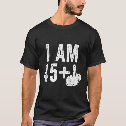 T-shirt J'Ai 45 Ans Plus 46E (Devant)