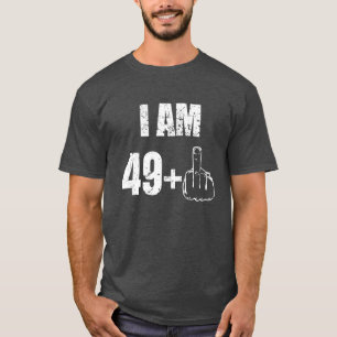 T-shirt J'ai 49 ans plus l'une chemise 67 cinquantième de
