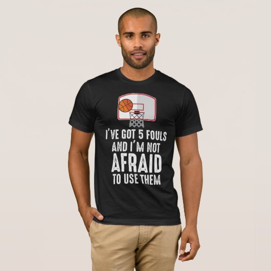 T-shirt J'ai 5 Fouls amusant joueur de basket-ball sarcast (Devant entier)
