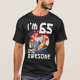 T-shirt J'ai 65 ans et magnifique carpe japonaise Koi Fish