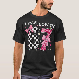 T-shirt J'ai 7 Ans Anniversaire J'étais 6 Maintenant JE Su