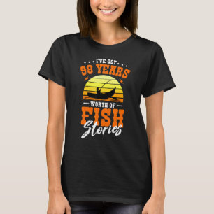 T-shirt J'ai 98 ans et des histoires de pêche à revendre B