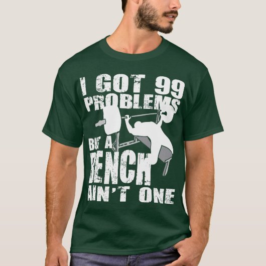 T-shirt J'Ai 99 Problèmes Mais Un Banc N'Est Pas Un - Chem (Devant)