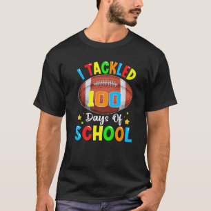 T-shirt J'ai abordé les 100 jours de football scolaire pou