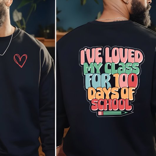 T-shirt J'Ai Aimé Ma Classe Depuis 100 Jours Tshir À Manch