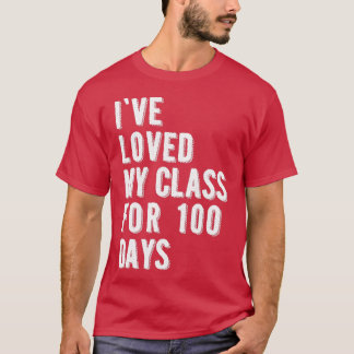 T-shirt J'Ai Aimé Ma Classe Pendant 100 Jours 1