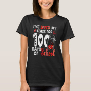 T-shirt J'Ai Aimé Ma Classe Pendant 100 Jours D'Enseignant
