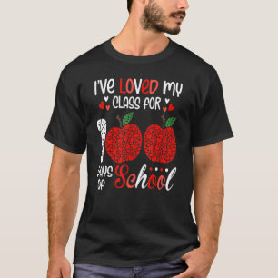 T-shirt J'Ai Aimé Ma Classe Pendant 100 Jours D'Enseignant