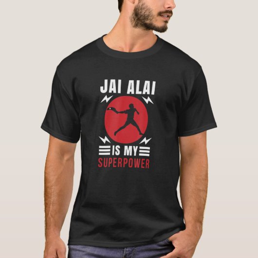 T-shirt Jai Alai Est Ma Superpuissance Pelota Basque Jai A (Devant)