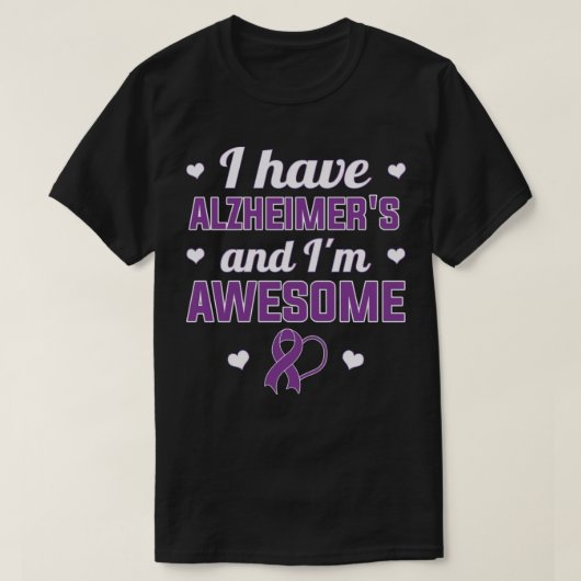 T-shirt J'Ai Alzheimer Et Je Suis Super (Design devant)