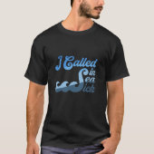 T-shirt J'Ai Appelé En Mer Malade (Devant)
