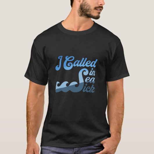 T-shirt J'Ai Appelé En Mer Malade (Devant)