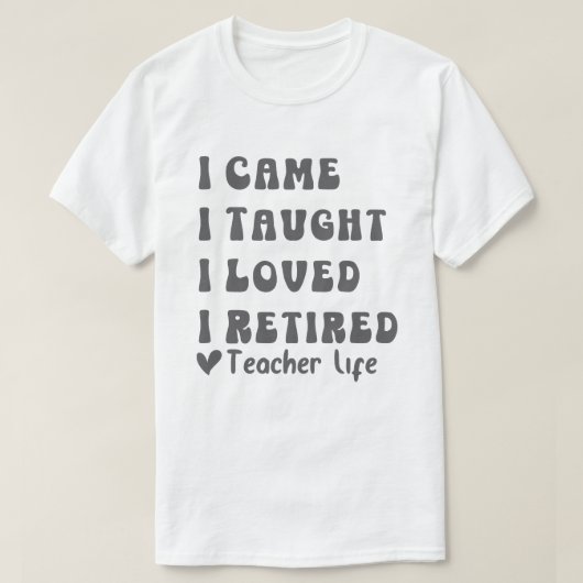 T-shirt J'Ai Appris Que J'Aimais L'École D'Enseignant Retr (Design devant)