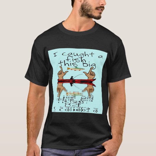 T-shirt J'ai attrapé un poisson (Devant)