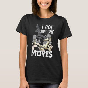 T-shirt J'Ai Awesome Moves Checkmate Chess Player Grand-mè