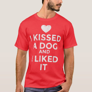 T-shirt J'Ai Baisé Un Chien Que J'Ai Apprécié 