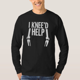 T-shirt J'ai besoin d'aide Patient de chirurgie de remplac