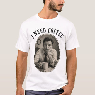 T-shirt J'ai besoin de café 