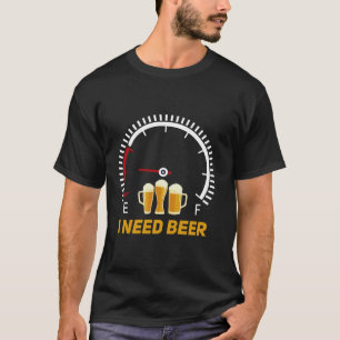 T-shirt J'Ai Besoin De Carburant De Bière Gage Drôle Boiss