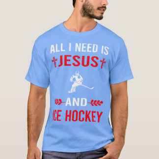 T-shirt J'Ai Besoin De Jésus Et De Hockey Sur Glace