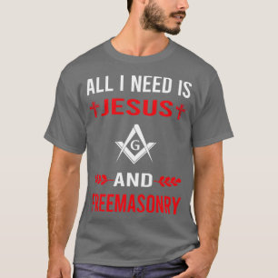 T-shirt J'Ai Besoin De Jésus Et De La Maçonnerie De Franc-
