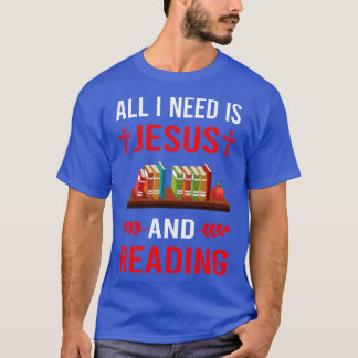 T-shirt J'Ai Besoin De Jésus Et De Lire Des Livres
