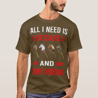 T-shirt J'Ai Besoin De Jésus Et Hobby Horsing Horse Hobbyh