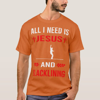 T-shirt J'Ai Besoin De Jésus Et Slackline Slackliner