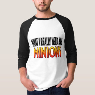 T-shirt J'ai besoin de la chemise de subordonnés