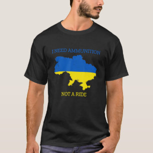 T-shirt J'Ai Besoin De Munitions Et Non D'Une Balade 3