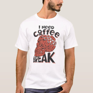 T-shirt j'ai besoin de pause café Black coffee lotte