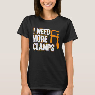 T-shirt J'Ai Besoin De Plus De Camps Carpenter Menuiserie