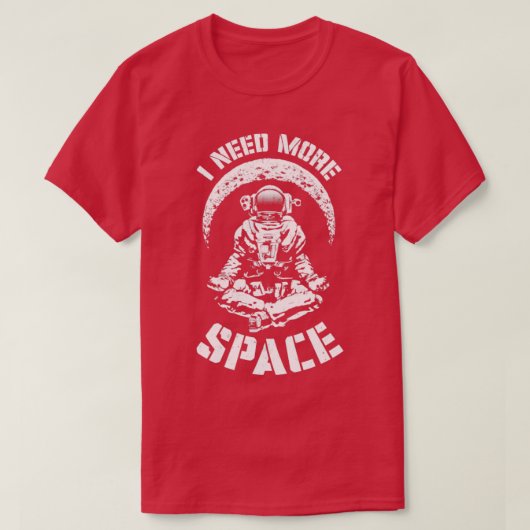 T-shirt J'Ai Besoin De Plus D'Espace Yoga Astronaut Funny  (Design devant)