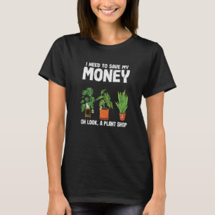 T-shirt J'Ai Besoin D'Économiser Mon Argent Oh Regardez Un