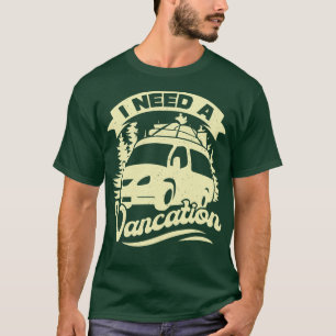 T-shirt J'Ai Besoin D'Un Cadeau Camper Van Propriétaire