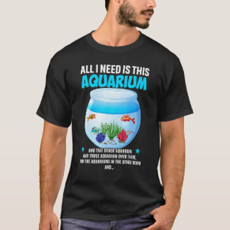T-shirt J'ai besoin d'un gardien de poissons d'aquarium Aq