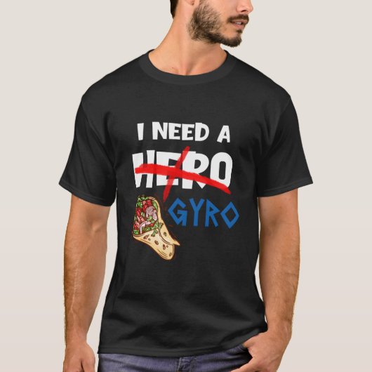 T-shirt J'Ai Besoin D'Un Gyro Grec Drapeau Nourriture Tzat (Devant)
