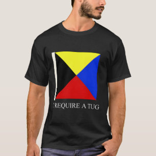 T-shirt J'Ai Besoin D'Un Indicateur De Signal De Navire Tu