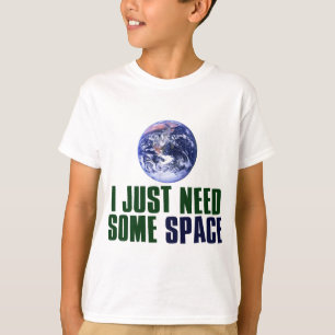 T-shirt J'ai besoin juste d'un certain espace